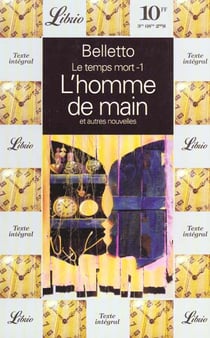 Le temps mort - l'homme de main et autres nouvelles t1