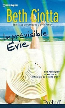 Imprévisible evie
