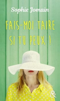 Fais-moi taire si tu peux !