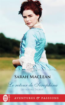Les soeurs Talbot Tome 3 : le retour de Seraphina