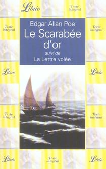 Scarabe d'or suivi de la lettre volee (le)