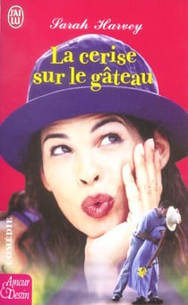 La cerise sur le gateau