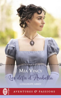 Longhope Abbey Tome 2 : les défis d'Arabella