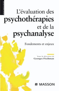 L'évaluation des  psychothérapies et des psychanalyses