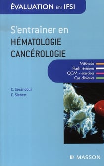 S'entraîner en hématologie-cancérologie - qcm  cas cliniques - entraînement
