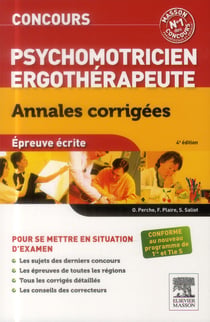 Annales corrigées : concours psychomotricien, ergotherapeute (4e édition)