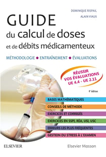 Guide du calcul de doses et de débits médicamenteux (4e édition)