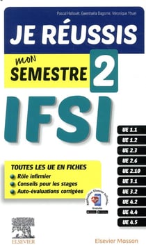 Je réussis mon semestre 2 ! IFSI - les fiches indispensables pour l'étudiant infirmier + évaluations