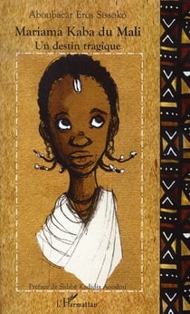 Mariama kaba du mali, un destin tragique