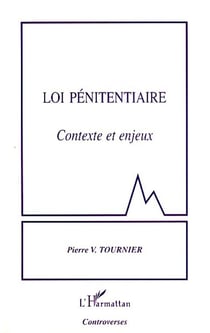 Loi pénitentiaire - contexte et enjeux