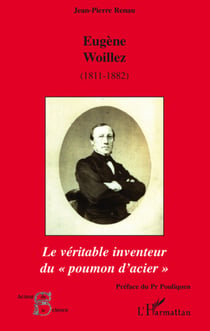Eugène Woillez (1811-1882) - le véritable inventeur du "poumon d'acier"