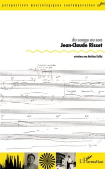 Du songe au son entretiens avec Matthieu Guillot