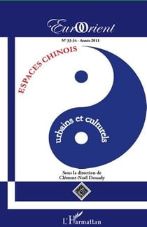 Espaces chinois urbains et culturels - vol3334