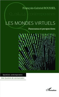 Les mondes virtuels - panorama et perspectives