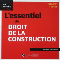 L'essentiel du droit de la construction