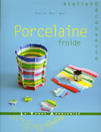 Porcelaine Froide