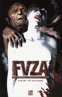 F.V.Z.A - Federal Vampire & Zombie Agency t.1