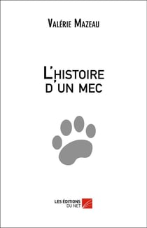 L'histoire d'un mec