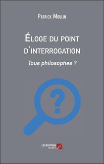 Éloge du point d'interrogation : tous philosophes ?