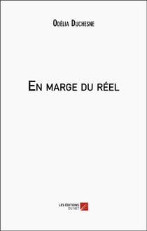 En marge du réel