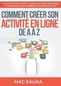 Comment créer son activité en ligne de a à z