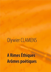 À rimes éthiques arômes poétiques