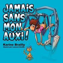 Jamais sans mon auxi !