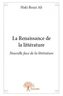 La renaissance de la littérature - nouvelle face de la littérature