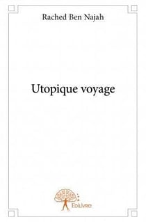 Utopique voyage
