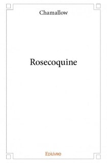 Rosecoquine