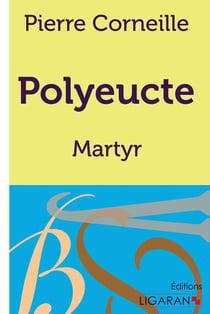 Polyeucte - Martyr