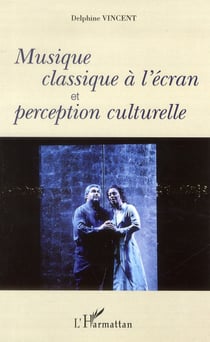 Musique classique à l'écran et perception culturelle