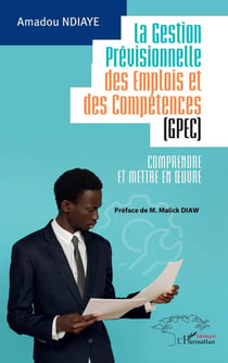 La Gestion Prévisionnelle des Emplois et des Compétences (GPEC) : Comprendre et mettre en oeuvre