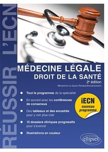 Médecine légale - droit de la santé (2e édition)