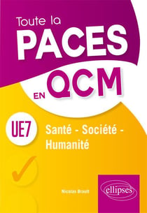 Santé, société, humanité ue7 - toute la paces en qcm