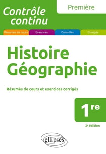 Contrôle continu : histoire-géographie - première (2e édition)
