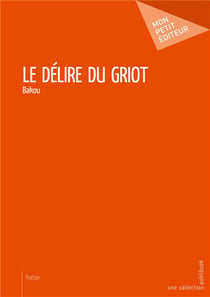 Le Délire du Griot