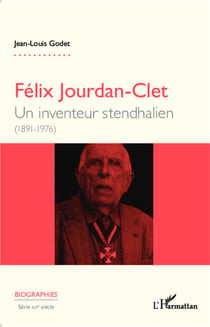 Félix Jourdan-clet - un inventeur stendhalien (1891-1976)