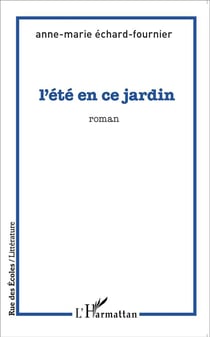 L'été en ce jardin
