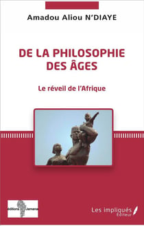 De la philosophie des âges - le réveil de l'Afrique