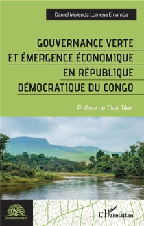 Gouvernance verte et émergence économique en République démocratique du Congo