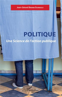 Politique - une science de l'action publique