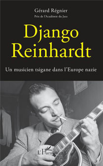 Django Reinhardt - un musicien tsigane dans l'Europe nazie