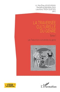 La traversée culturelle du genre Tome 1 : traductions culturalistes du genre