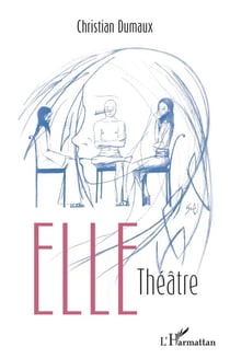 Elle, théâtre