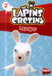The Lapins Crétins Tome 2