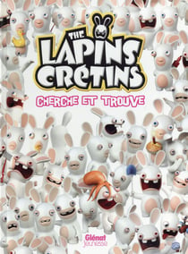 The lapins crétins - cherche et trouve