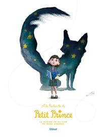 À la recherche du Petit Prince - making of du film