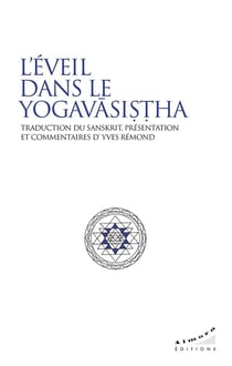 L'éveil dans le Yogavasishta