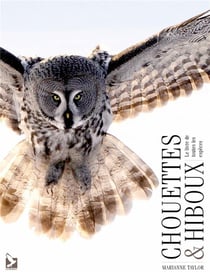 Chouettes et des hiboux - le livre des toutes les espèces